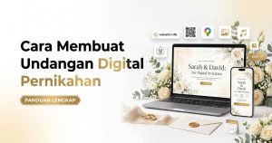 Cara Membuat Undangan Digital Pernikahan Panduan Lengkap untuk Pemula 2026